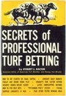 Secrets of Professional Turf Betting